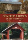 Covered Bridges of the Northeast